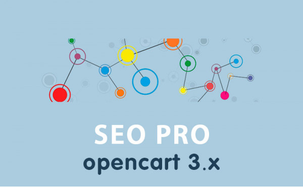 Скачать Модуль SEO PRO для Opencart 3.0 бесплатно